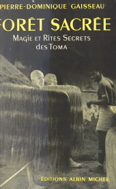 eBook, Forêt sacrée : Magie et rites secrets des Toma, Albin Michel (réédition numérique FeniXX)