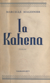E-book, La Kahena, Calmann-Lévy (réédition numérique FeniXX)