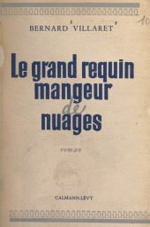 E-book, Le grand requin mangeur de nuages, Calmann-Lévy (réédition numérique FeniXX)