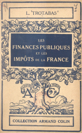 eBook, Les finances publiques et les impôts de la France, Armand Colin (réédition numérique FeniXX)
