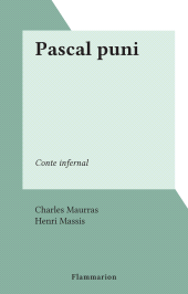 E-book, Pascal puni : Conte infernal, Flammarion (réédition numérique FeniXX)