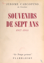 E-book, Souvenirs de sept ans : 1937-1944, Flammarion (réédition numérique FeniXX)