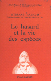 E-book, Le hasard et la vie des espèces, Flammarion (réédition numérique FeniXX)