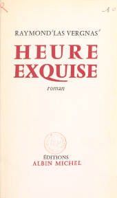 eBook, Heure exquise, Albin Michel (réédition numérique FeniXX)