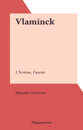 eBook, Vlaminck : L'homme, l'oeuvre, Flammarion (réédition numérique FeniXX)
