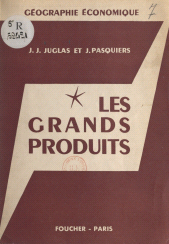 E-book, Les grands produits : Géographie économique, Foucher (réédition numérique FeniXX)