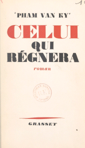 E-book, Celui qui régnera, Grasset (réédition numérique FeniXX)