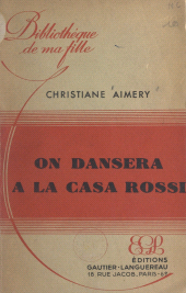 E-book, On dansera à la Casa Rossi, Hachette (réédition numérique FeniXX)