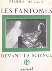 E-book, Les fantômes devant la science, Magnard (réédition numérique FeniXX)