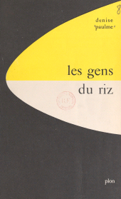 E-book, Les gens du riz : Kissi de Haute-Guinée française : Avec 30 illustrations hors texte, 11 croquis et 1 carte dans le texte, Plon (réédition numérique FeniXX)