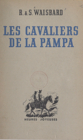 E-book, Les cavaliers de la Pampa, Rageot (réédition numérique FeniXX)