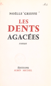 eBook, Les dents agacées, Albin Michel (réédition numérique FeniXX)