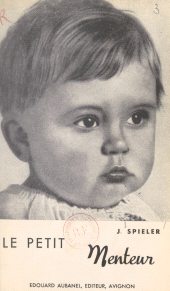 E-book, Le petit menteur, Aubanel (réédition numérique FeniXX)