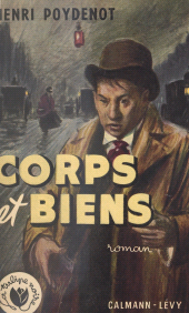 E-book, Corps et biens, Calmann-Lévy (réédition numérique FeniXX)