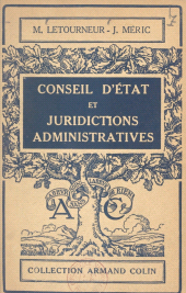 eBook, Conseil d'État et juridictions administratives, Armand Colin (réédition numérique FeniXX)