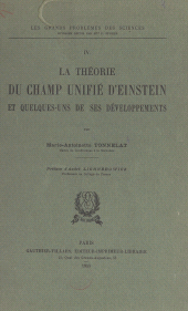 E-book, La théorie du champ unifié d'Einstein et quelques-uns de ses développements, Dunod (réédition numérique FeniXX)