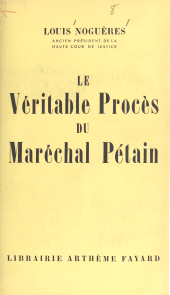 E-book, Le véritable procès du Maréchal Pétain, Fayard (réédition numérique FeniXX)