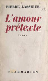 eBook, L'amour prétexte, Flammarion (réédition numérique FeniXX)