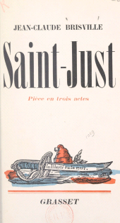 E-book, Saint-Just : Pièce en trois actes, Grasset (réédition numérique FeniXX)