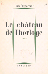 E-book, Le château de l'horloge, Julliard (réédition numérique FeniXX)
