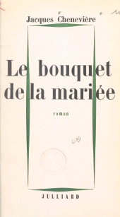E-book, Le bouquet de la mariée, Julliard (réédition numérique FeniXX)