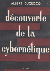 E-book, Découverte de la cybernétique, Julliard (réédition numérique FeniXX)