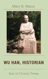E-book, Wu Han, Historian : Son of China's Times, Lexington Books