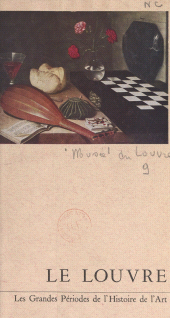 E-book, Les grandes périodes de l'histoire de l'art au Musée du Louvre : Ouvrage présentant les collections du Musée, contenant 71 notices biographiques, orné de 171 reproductions dont 16 en couleurs, et accompagné d'un plan original, Mazarine (réédition numérique FeniXX)