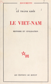 eBook, Le Viêt Nam : histoire et civilisation, Les Éditions de Minuit (réédition numérique FeniXX)
