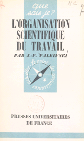 eBook, L'organisation scientifique du travail, Presses universitaires de France (réédition numérique FeniXX)