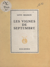 eBook, Les vignes de septembre, Seghers (réédition numérique FeniXX)