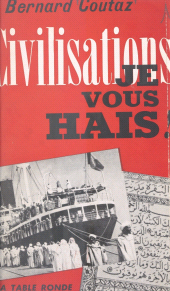 E-book, Civilisations, je vous hais !, La Table Ronde (réédition numérique FeniXX)