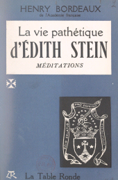 E-book, La vie pathétique d'Édith Stein : Méditations, La Table Ronde (réédition numérique FeniXX)