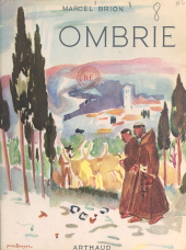 E-book, L'Ombrie : Ouvrage orné de 162 héliogravures, Arthaud (réédition numérique FeniXX)