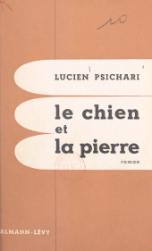 E-book, Le chien et la pierre, Calmann-Lévy (réédition numérique FeniXX)
