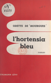 E-book, L'hortensia bleu, Calmann-Lévy (réédition numérique FeniXX)
