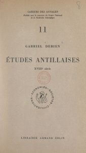 eBook, Études antillaises, XVIIIe siècle, Armand Colin (réédition numérique FeniXX)