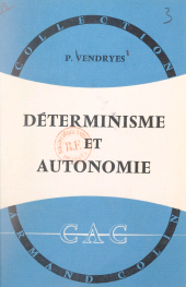 eBook, Déterminisme et autonomie, Armand Colin (réédition numérique FeniXX)