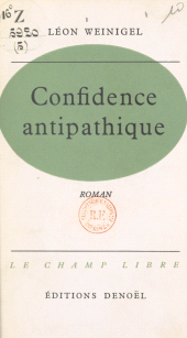 E-book, Confidence antipathique, Denoël (réédition numérique FeniXX)