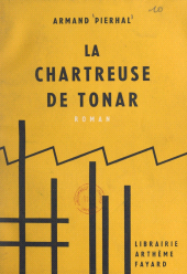 E-book, La chartreuse de Tonar, Fayard (réédition numérique FeniXX)