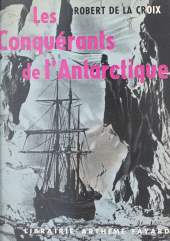 eBook, Les conquérants de l'Antarctique, Fayard (réédition numérique FeniXX)