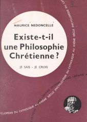 eBook, Je sais, je crois (1) : Existe-t-il une philosophie chrétienne ?, Fayard (réédition numérique FeniXX)