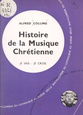 eBook, Les arts chrétiens (12) : Histoire de la musique chrétienne, Fayard (réédition numérique FeniXX)