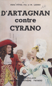eBook, D'Artagnan contre Cyrano : Le chevalier mystère, Fayard (réédition numérique FeniXX)