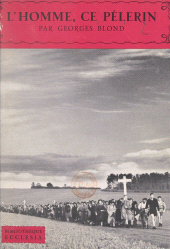 E-book, L'homme, ce pèlerin, Fayard (réédition numérique FeniXX)