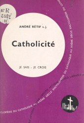 E-book, L'Église dans son organisation (8) : Catholicité, Fayard (réédition numérique FeniXX)