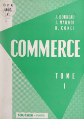 E-book, Commerce (1) : Généralités, la vente commerciale, les moyens de règlement, la poste, les transports, Foucher (réédition numérique FeniXX)