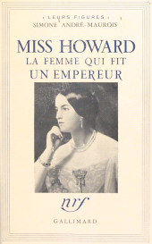 E-book, Miss Howard : La femme qui fit un empereur, Gallimard (réédition numérique FeniXX)