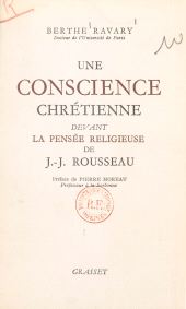 E-book, Une conscience chrétienne devant la pensée religieuse de J.-J. Rousseau, Grasset (réédition numérique FeniXX)