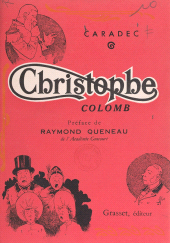 eBook, Christophe Colomb : Essai de biographie d'après les remarques et observations de l'auteur, agrémenté d'un fragment de citation latine tiré de "L'imitation" et suivi de notes et d'une bibliographie, Grasset (réédition numérique FeniXX)